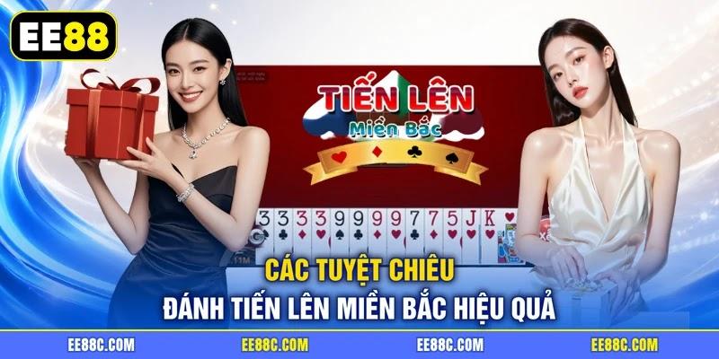 Các tuyệt chiêu đánh tiến lên miền Bắc hiệu quả Các tuyệt chiêu đánh tiến lên miền Bắc hiệu quả