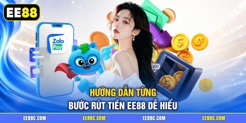 Hướng dẫn từng bước rút tiền EE88 dễ hiểu Hướng dẫn từng bước rút tiền EE88 dễ hiểu
