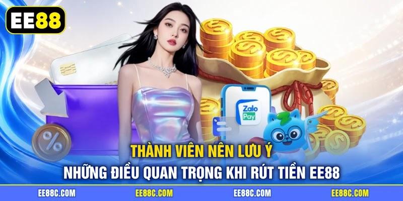 Thành viên nên lưu ý những điều quan trọng khi rút tiền EE88 Thành viên nên lưu ý những điều quan trọng khi rút tiền EE88